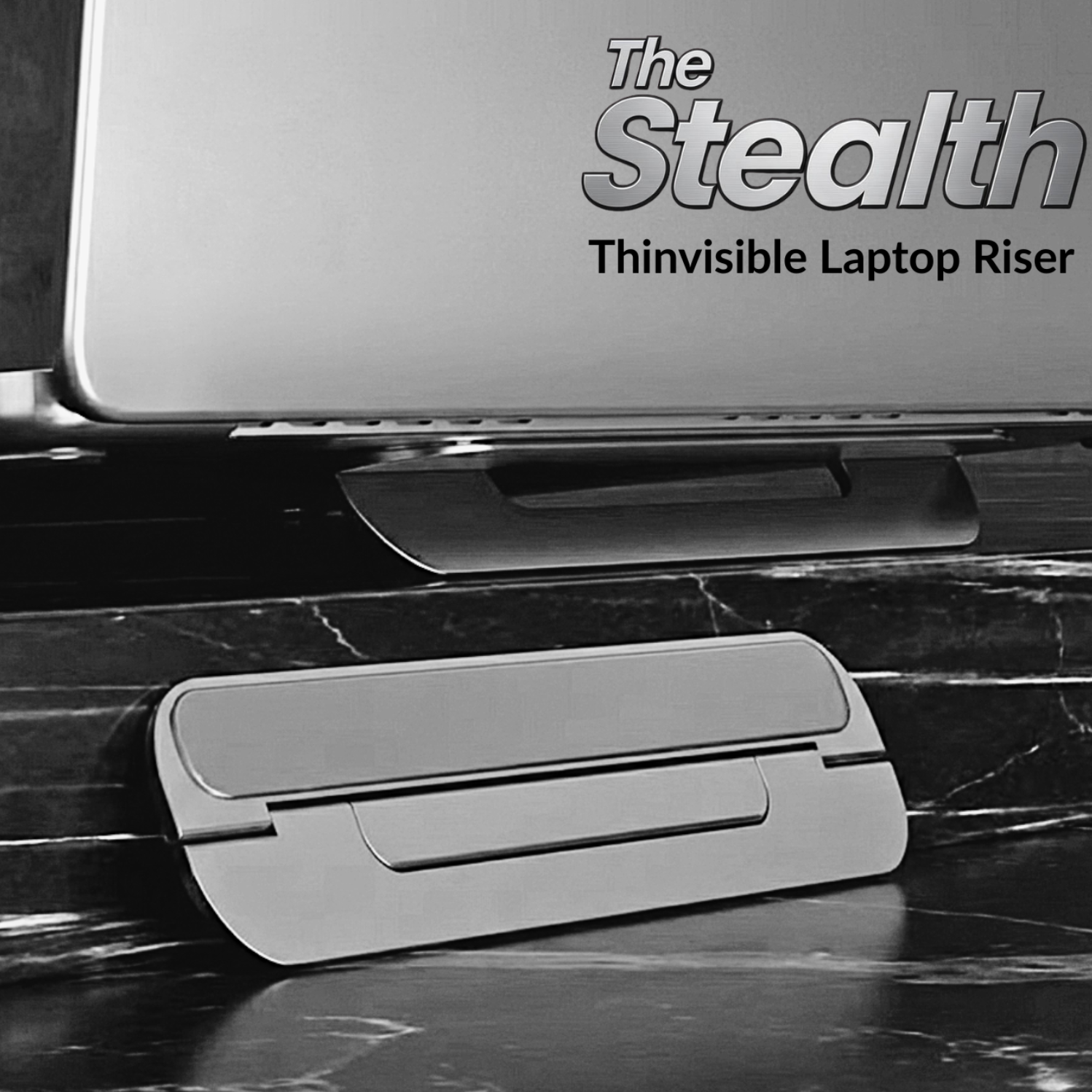 The Stealth - Thinvisible Laptop Riser – SlickTek